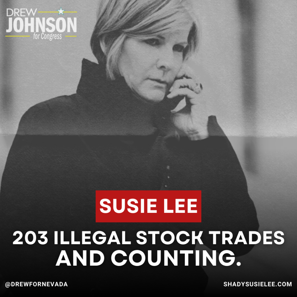 Nevada Congresswoman Susie Lee has more than 200 Stock Act violations and has made millions by giving tax dollars to her friends and major corporations.